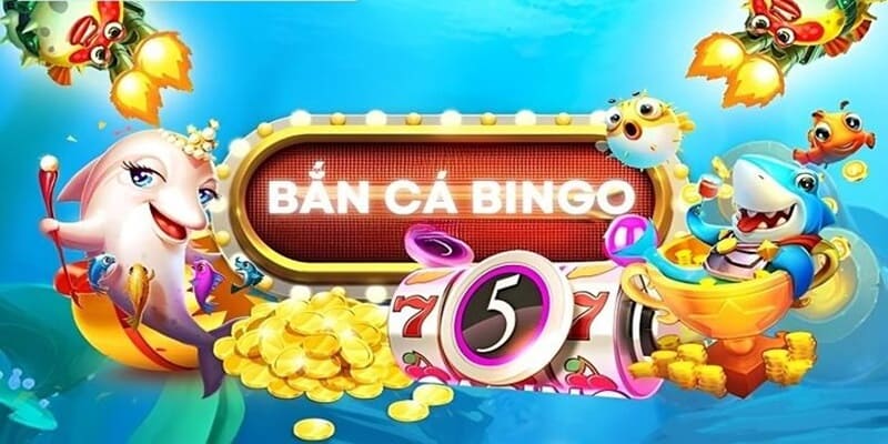 Những chế độ bắn cá bingo cơ bản nhất