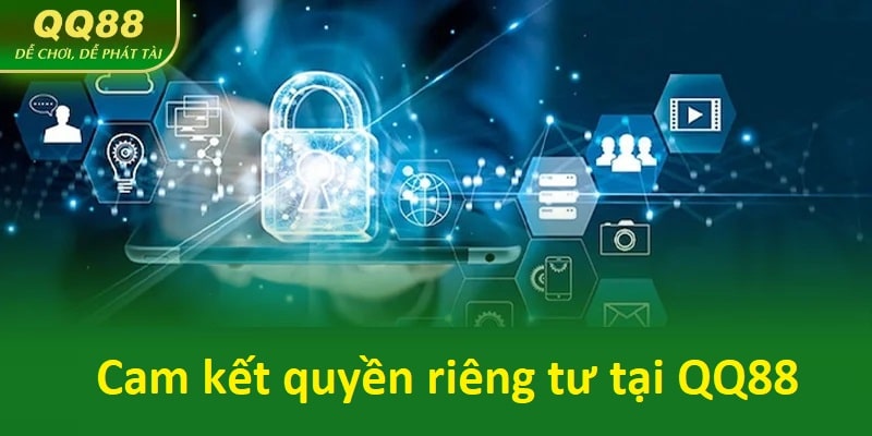 Cam kết trong quyền riêng tư tại QQ88