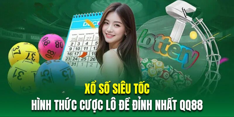 Xổ Số Siêu Tốc